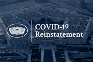 An image of the Pentagon with a blue overlay and the words COVID-19 Reinstatement.