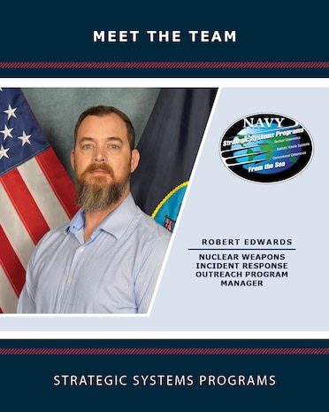 Meet the Team: Robert Edwards, Nuclear Weapons Incident Response Outreach Program Manager, Nuclear Weapon Surety, Policy, and Compliance Branch