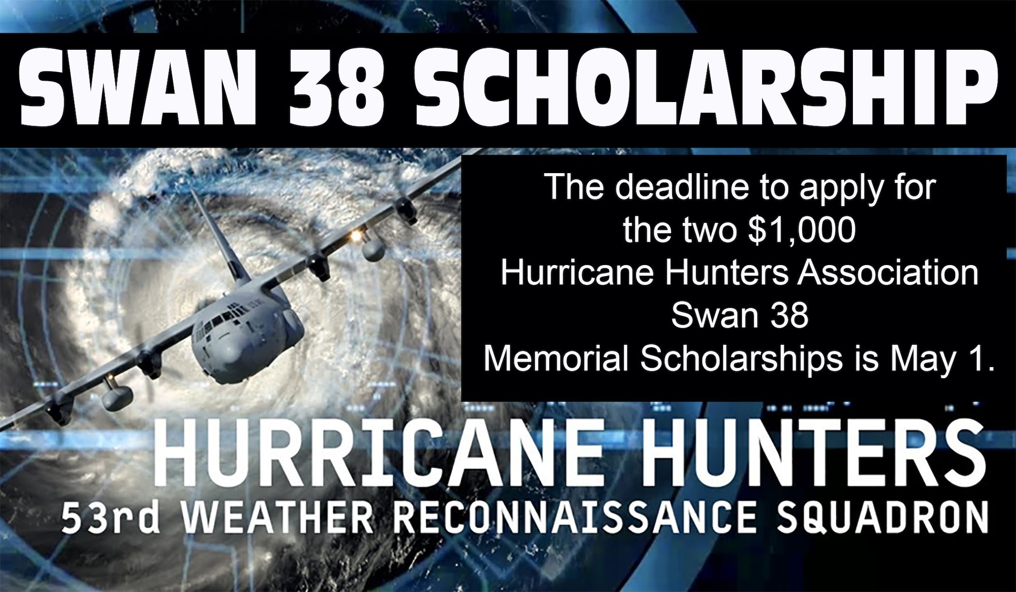 C-130J graphic highlighting Swan 38 scholarship deadline of May 1, 2025.