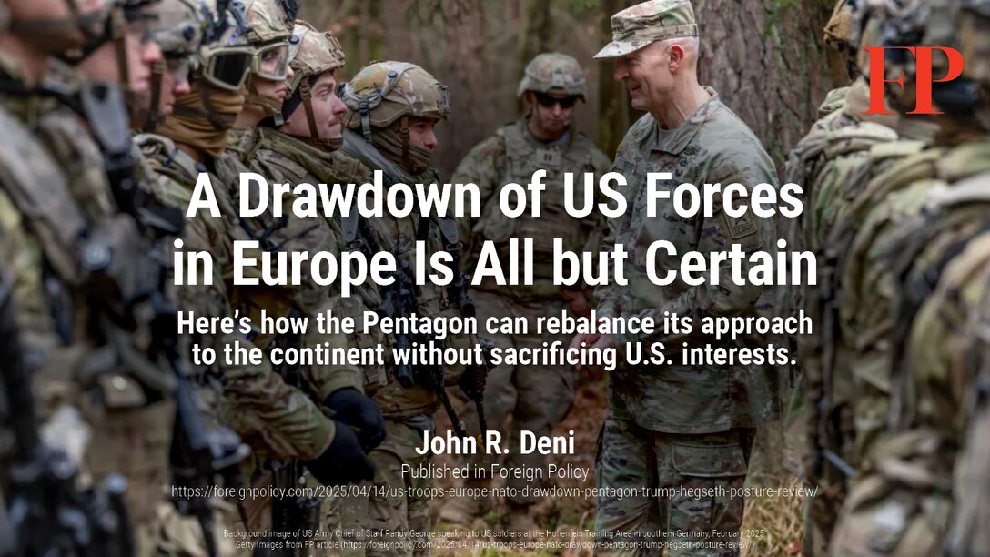 A Drawdown of U.S. Forces in Europe Is All but Certain | John R. Deni