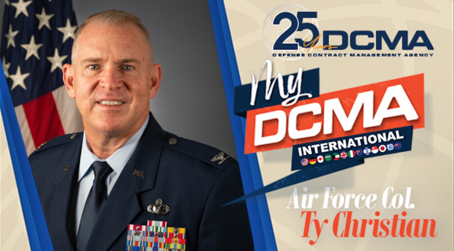 Graphic with a photo of an Air Force Col. Text reads: My DCMA International Air Force Col. Ty Christian.