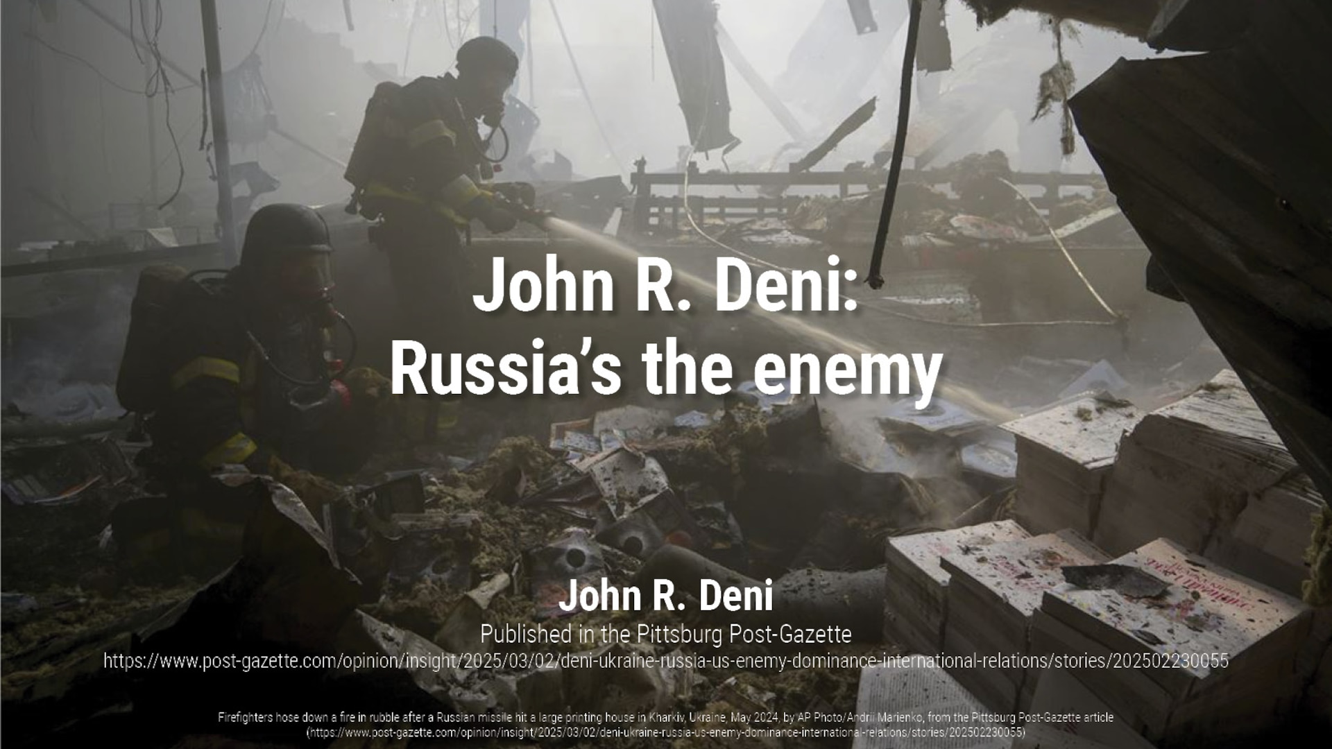Russia's the enemy | Dr. John R. Deni
