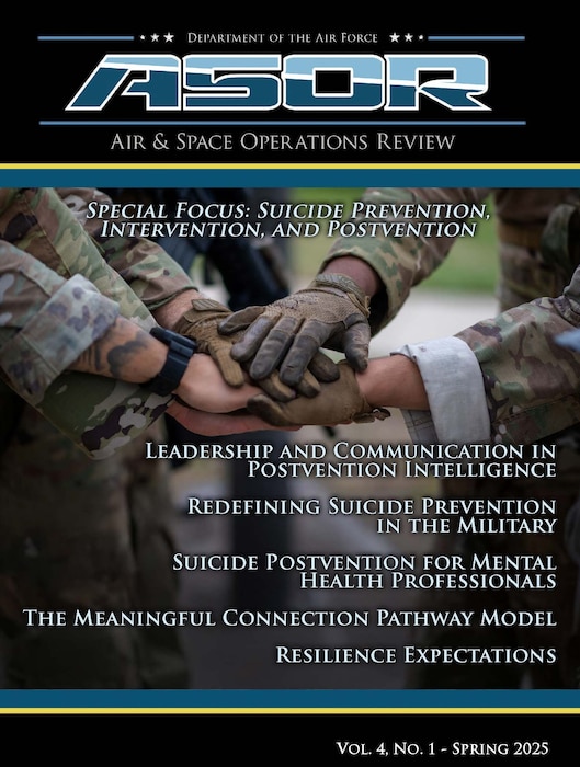 Air & Space Operations Review, Air University, Air University Press, ASOR, AUP, AU, Airpower, Spacepower, Mental Health, Suicide Awareness, Prevention, Postvention