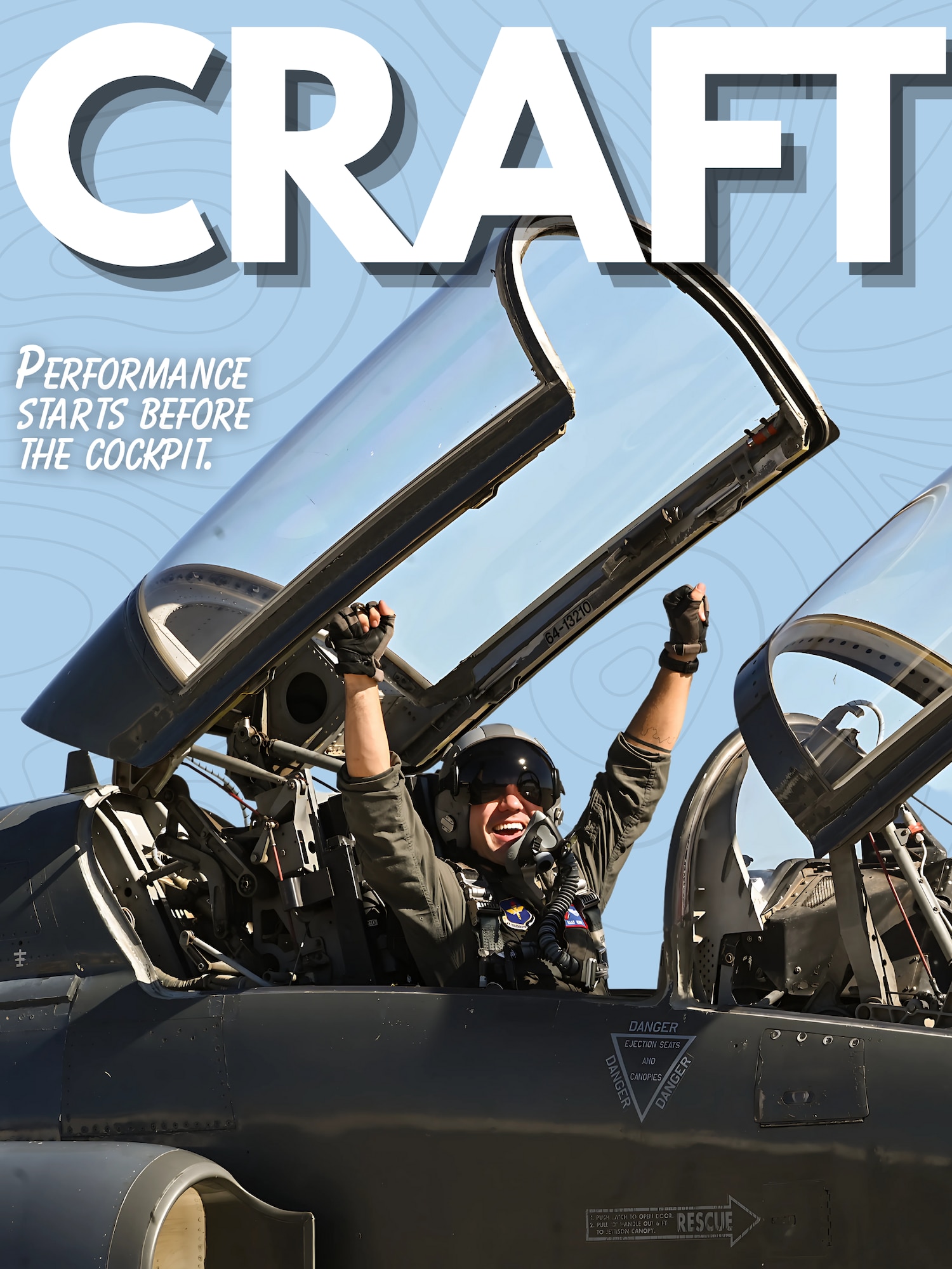 A U.S. Air Force promotional graphic for the Comprehensive Readiness for Aircrew Flying Training (CRAFT) program at Laughlin Air Force Base, Texas, created April 24, 2025. The graphic features a Laughlin pilot celebrating pre-sortie, with the message “Performance Starts Before the Cockpit,” to emphasize CRAFT’s mission to prepare student and instructor pilots physically and mentally for the demands of flight training. CRAFT provides strength training, nutrition planning and cognitive performance tools to support the 47th Flying Training Wing’s mission of developing combat-ready Airmen. (U.S. Air Force photo by Senior Airman Keira Rossman)