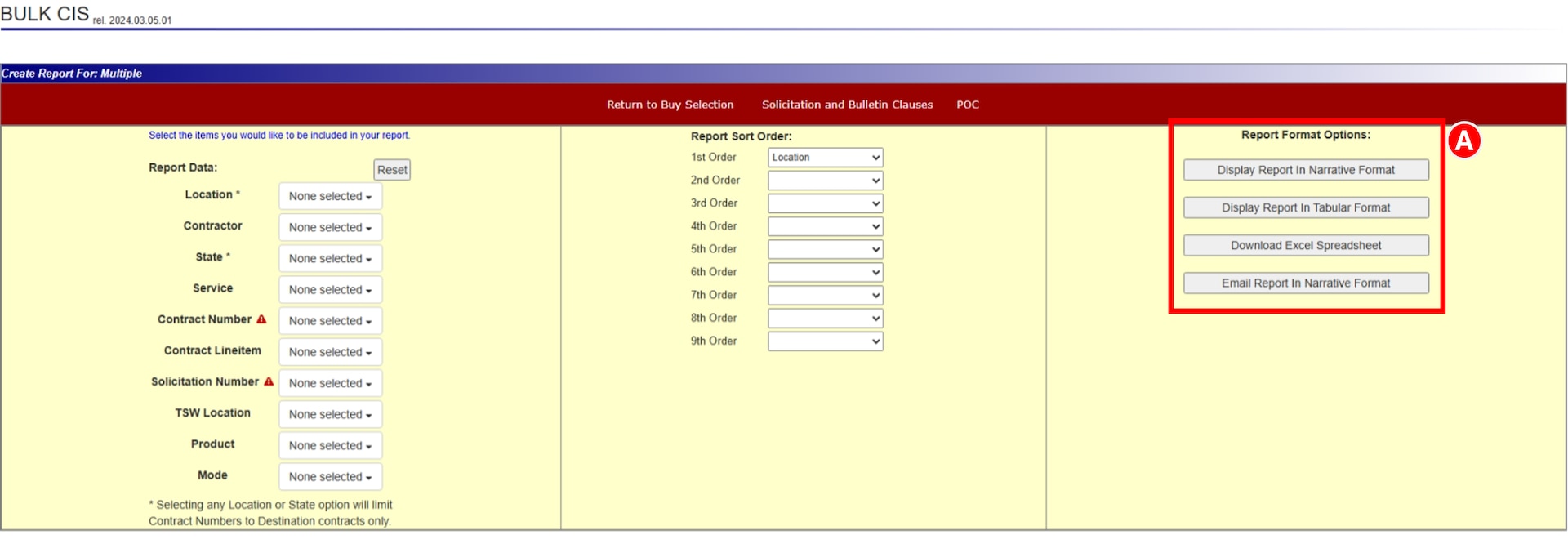 Viewing DLA Energy's Contract Information System (CIS) and after selecting search and sort criteria on a report, a user can select typically what Report Format option they want their results to be in: Narrative, Tabular, Downloaded Excel Spreadsheet, or Emailed Report in Narrative Format.