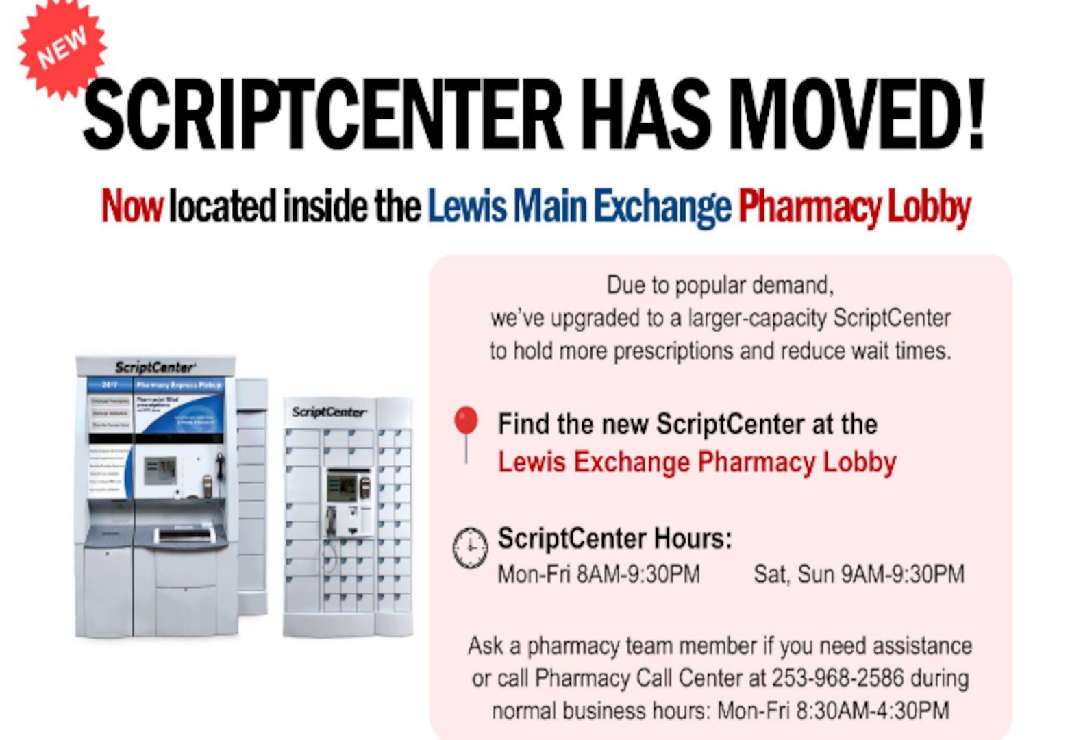 ** SCRIPTCENTER HAS MOVED! ***
Due to popular demand, we’ve upgraded to a larger-capacity ScriptCenter to hold more prescriptions and reduce wait times. Find the new ScriptCenter at the Lewis Exchange Pharmacy Lobby! #CareWithCompassion 
-- ScriptCenter Hours: Mon-Fri 8AM-9:30PM / Sat, Sun 9AM-9:30PM