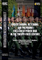 Cover for Understanding, Deterring, and Preparing for a Great-Power War in the Twenty-First Century