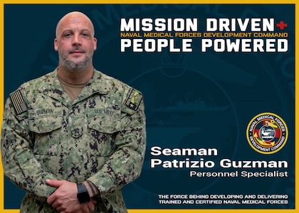 The Naval Medical Forces Development Command is always mission driven and most importantly people powered! Today, we highlight Seaman Patrizio Guzman, a personnel specialist that makes sure Sailors’ pay and administrative needs are taken care of so that they can go and accomplish NMFDC’s mission. (U.S. Navy graphic by Malcolm McClendon).
