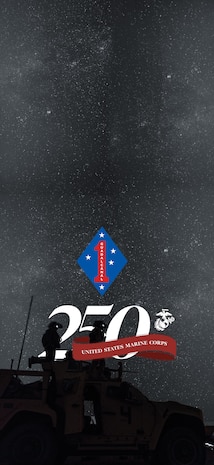Android Wallpaper
&nbsp;&nbsp;&nbsp;&nbsp;&nbsp;&nbsp;&nbsp;&nbsp;&nbsp;&nbsp;&nbsp;&nbsp;&nbsp;
Celebrate the 250th Birthday of the United States Marine Corps by downloading a commemorative wallpaper for your desktop, tablet, or mobile device!!