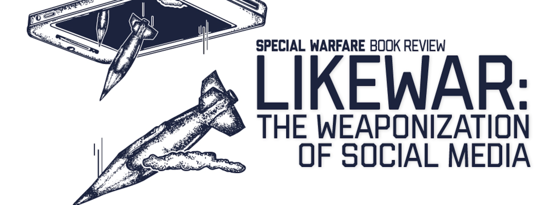 LikeWar: The Weaponization of Social Media book review banner