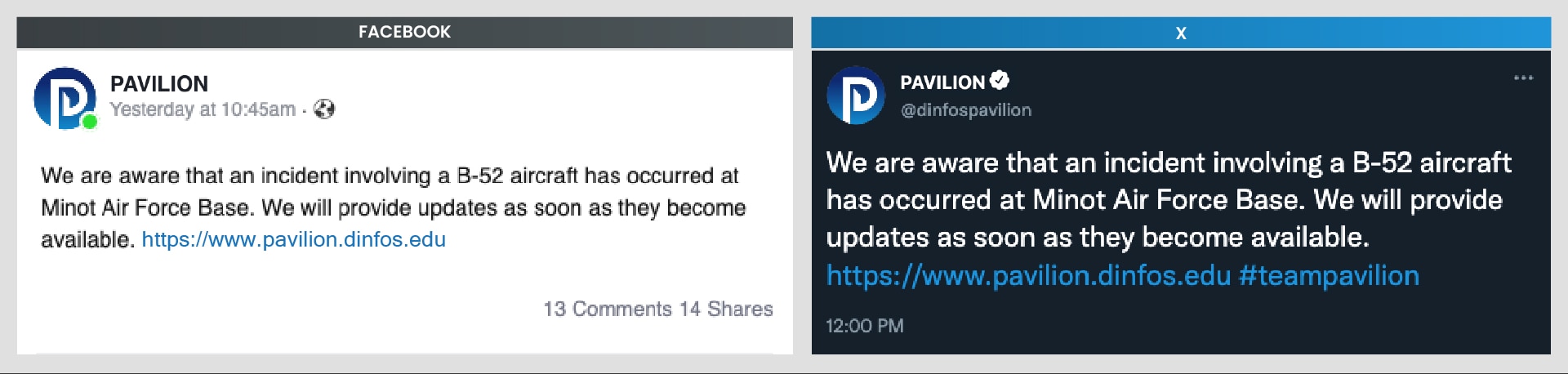 Fictitious Facebook and X posts shown side-by-side that read, "We are aware that an incident involving a B-52 aircraft has occurred at Minot Air Force Base. We will provide updates as soon as they become available. https://www.pavilion.dinfos.edu"