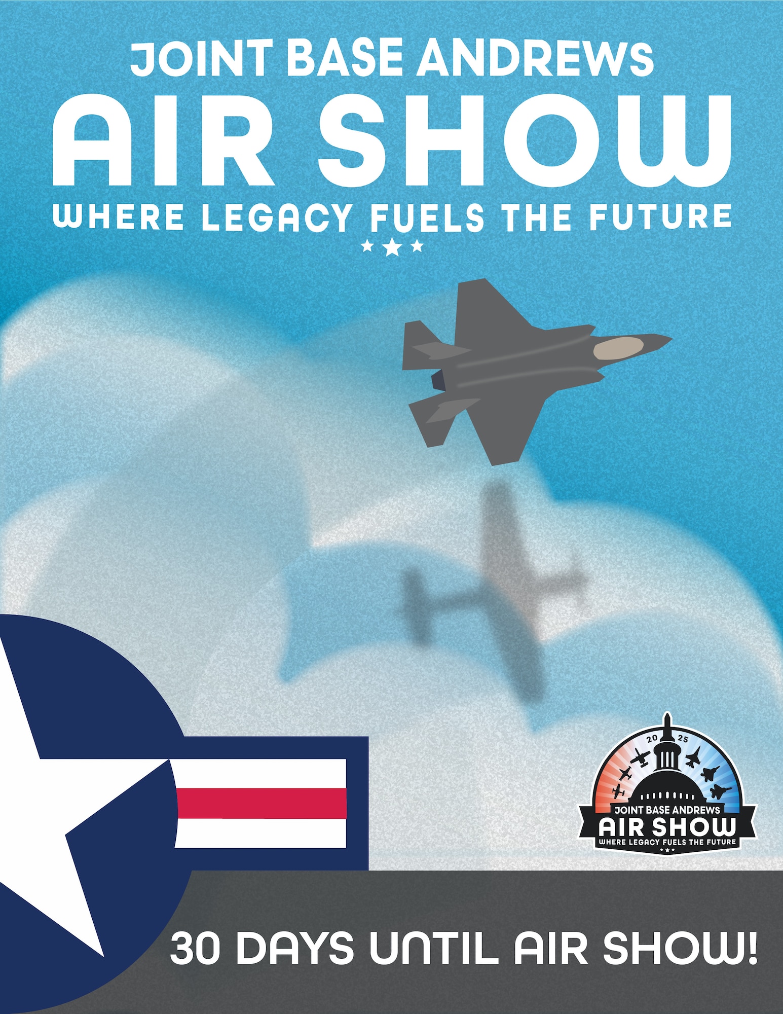 This graphic announces 30 days until the 2025 Joint Base Andrews Air Show, created at Joint Base Andrews, Md., Aug. 13, 2025.