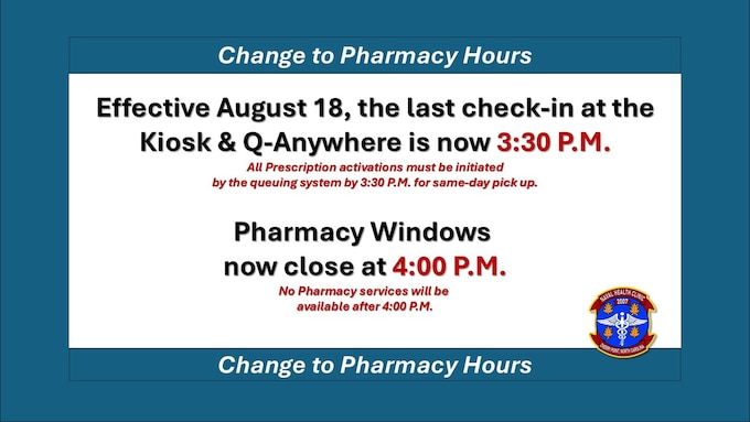 Effective Monday, August 18, Naval Health Clinic Cherry Point's Pharmacy hours of operations have changed.