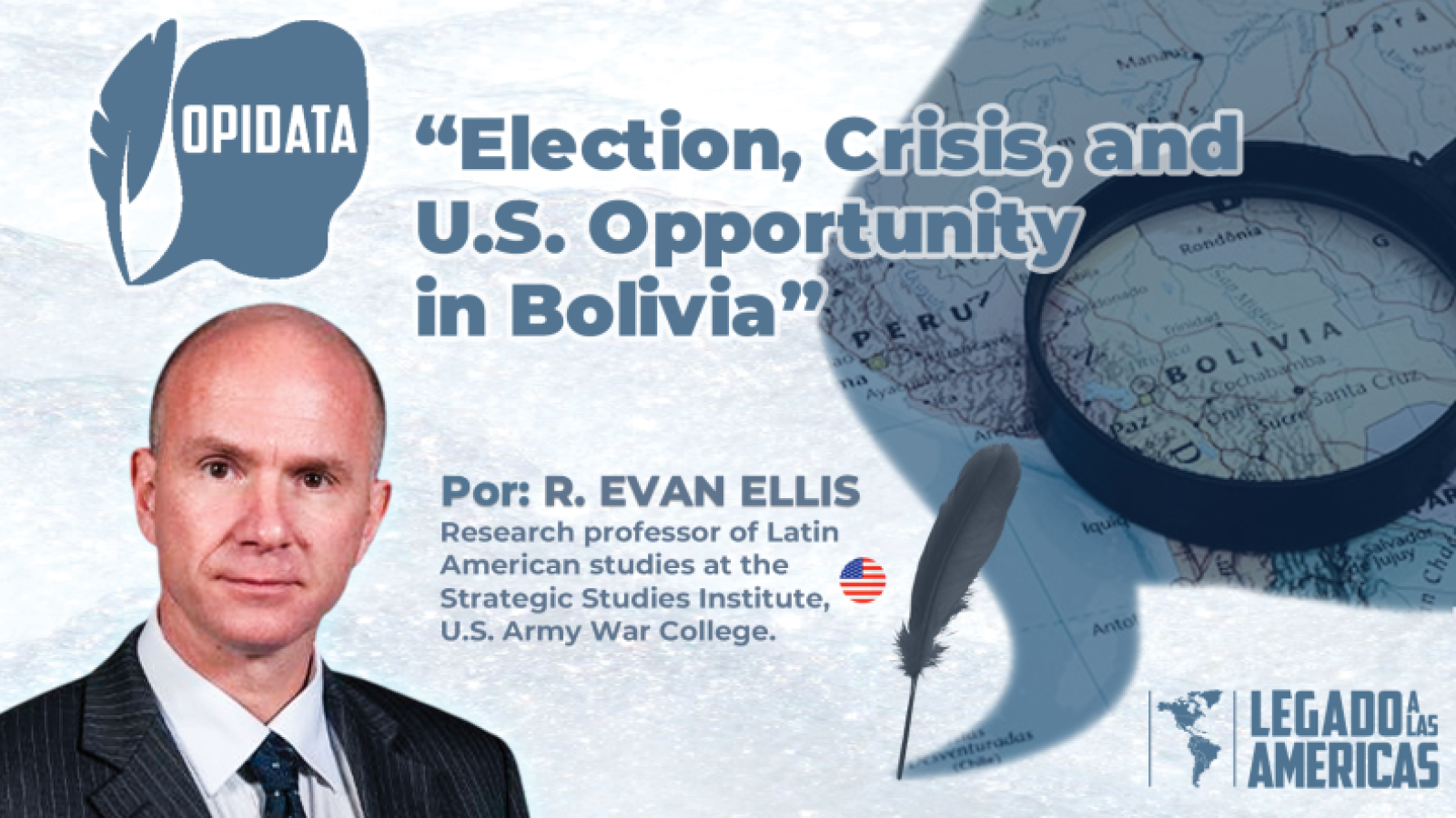 Elections, Crisis, and US Opportunity in Bolivia | Dr. R. Evan Ellis