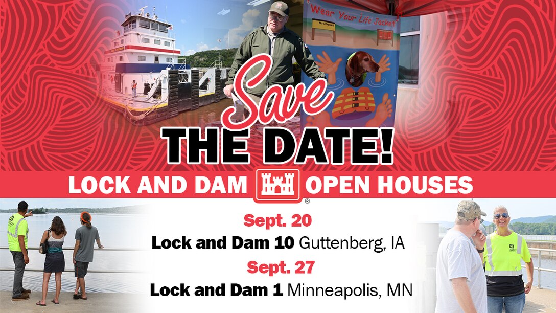 Save the date for the lock and dam open houses