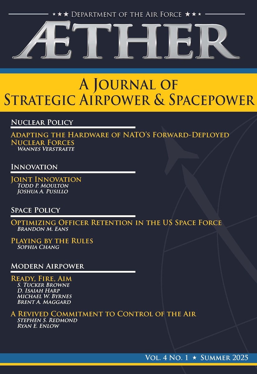 Aether, Journal, Spacepower, Airpower, USAF, United States Air Force, Articles, Strategy, Defense, Security, Drones,