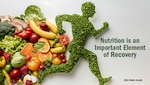 Outline of man made out of leaves running next to group of vegetables. Text reads: "Nutrition is an Important Element of Recovery. DHA Public Health"