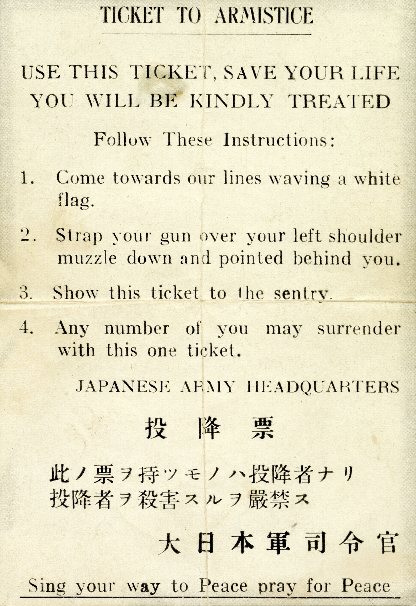 Ticket to Armistice. Leaflets encouraging surrender.