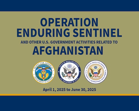 Operation Enduring Sentinel and Other U.S. Government Activities Related to Afghanistan (OES)