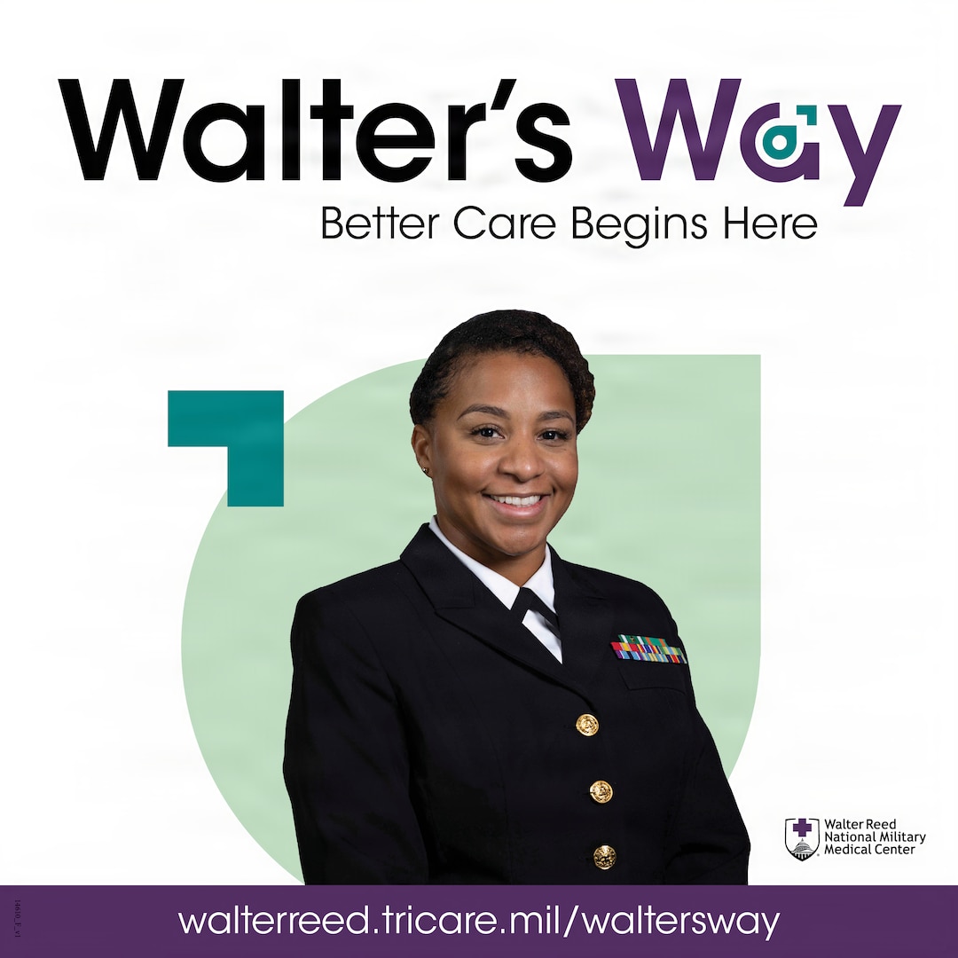 This Walter's Way branded graphic was created for social media on December 1, 2025, to help communicate a new way of accessing care at Walter Reed National Military Medical Center focused on maintaining a medically ready force and a ready medical force. (DOD graphic by Catherine Myrick)