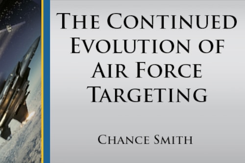 Air and Space Operations Review, ASOR, Air University Press, AUP, Air University, AU, USAF, Air Force, Article, Space, Technology, Defense, Training, Leadership, Airmen, Strategy, Security