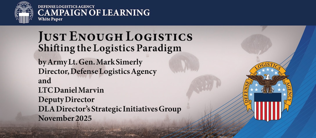 Several parachuters descend with text overlay saying "Just Enough Logistics: Shifting the Logistics Paradigm," by Army Lt. Gen. Mark Simerly and LTC Daniel Marvin