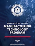 Image of the cover of the 2025 DoD ManTech Annual Report.