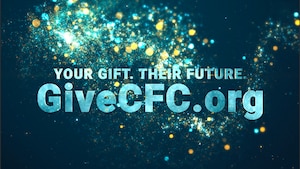 A graphic depicting the words Your Gift. Their Future. and GiveCFC.org over the top of a blue and gold sparkle-like background.