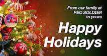 From our family at PEO Soldier, to yours. Happy Holidays!