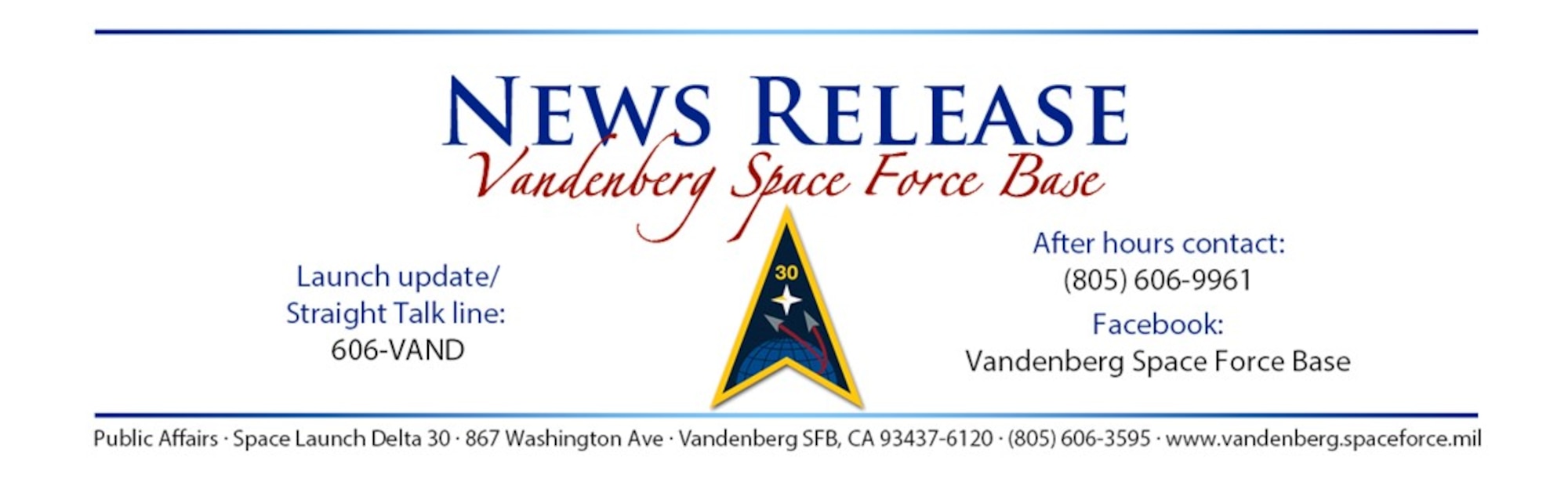 For more information on VSFB or SLD 30, contact SLD 30 Public Affairs at (805)606-3595 or sld30.pa.workflow@us.af.mil.