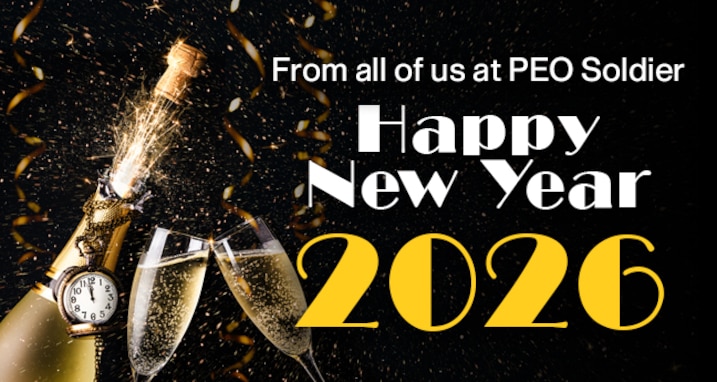 From all of us at PEO Soldier, Happy New year!