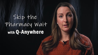 No more waiting in long lines—activate your prescription online and get back to what matters! With Q-Anywhere, you can check in from your phone, skip the lobby, and pick up your medications the next business day at 10 a.m. Watch this quick demo to see how easy it is to save time and streamline your pharmacy visit.
