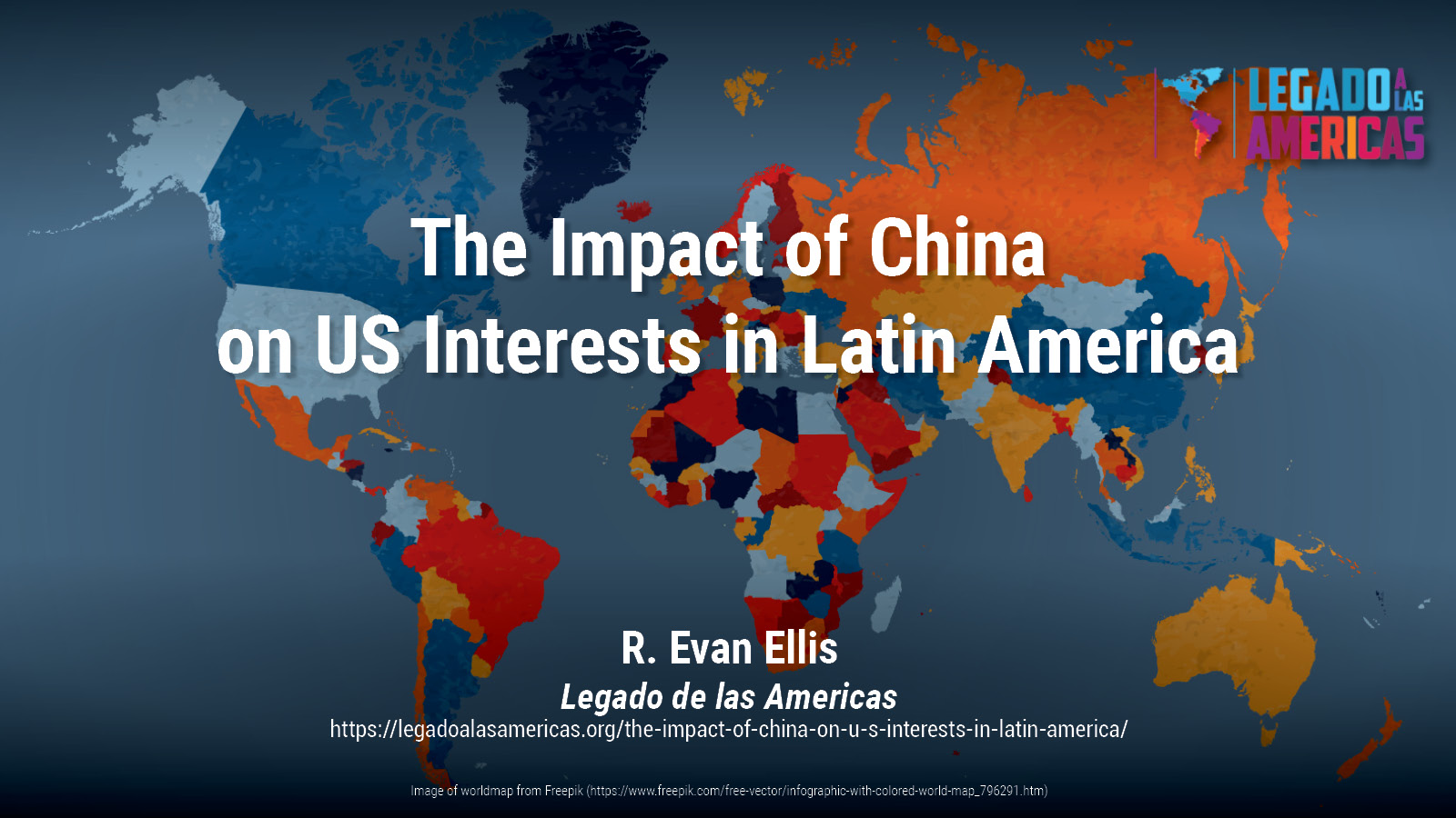 The Impact of China on US Interests in Latin America | Dr. R. Evan Ellis, PhD
