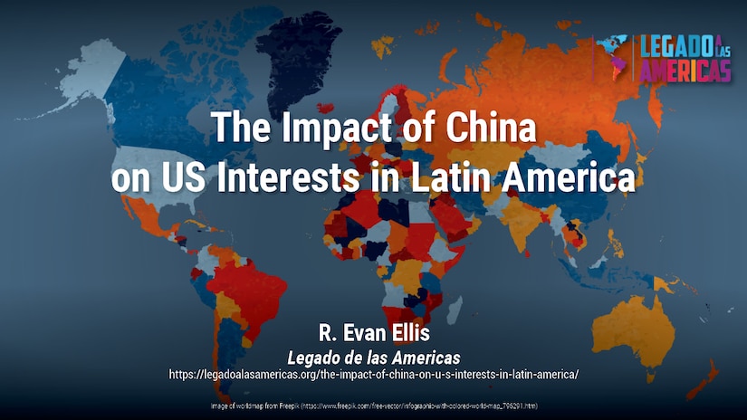 The Impact of China on US Interests in Latin America | R. Evan Ellis