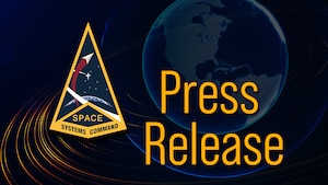 This is a Press Release from Space Systems Command.