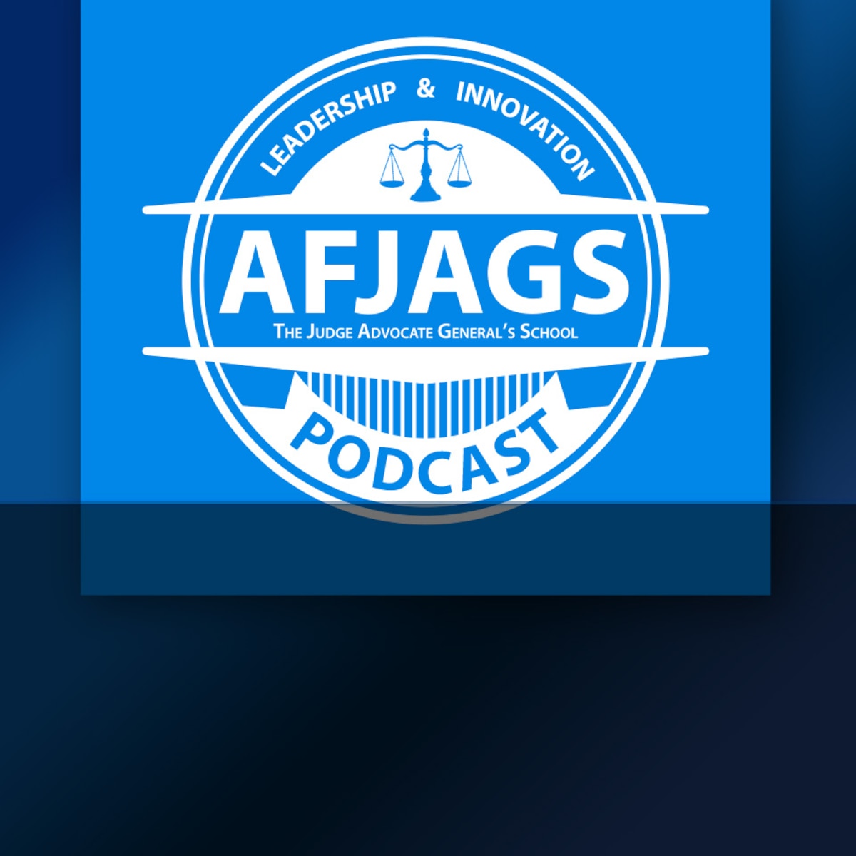 The Judge Advocate General's School Podcast