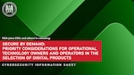 CSI: Secure by Demand: Priority Considerations for Operational Technology Owners and Operators in the Selection of Digital Products Graphic