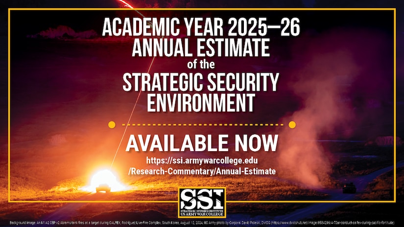 Slide for the Academic Year 2025–26 Annual Estimate of the Strategic Security Environment