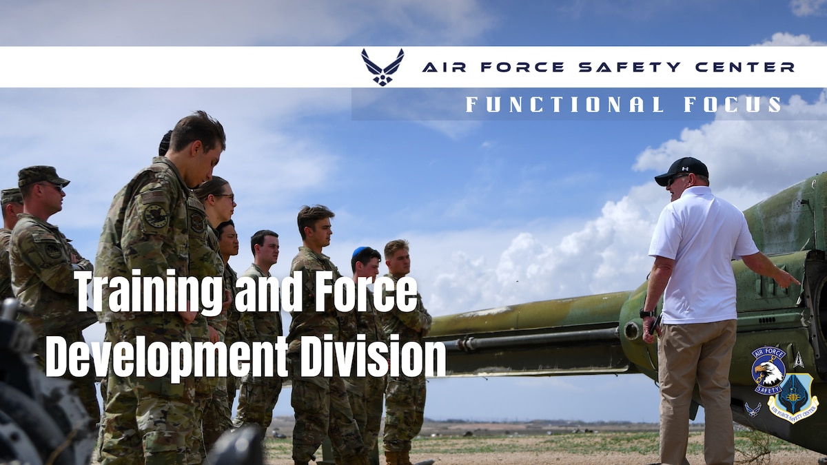 For more information about the classes or roadshows offered, visit the Training and Force Development division webpage. https://www.safety.af.mil/Divisions/Training-and-Force-Development-Division/