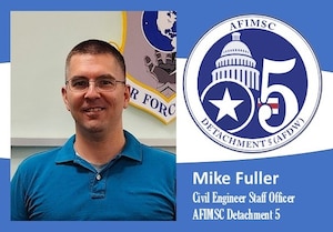 Mission Monday: Michael Fuller, civil engineer staff officer, AFIMSC Detachment 5.