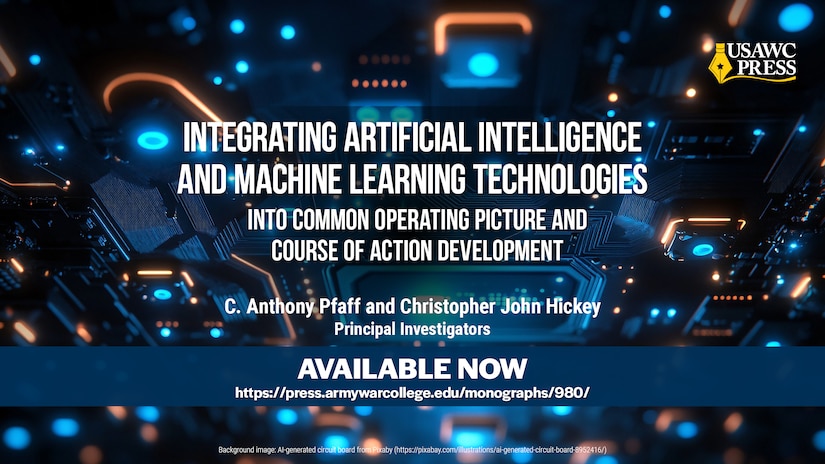 Slide for Integrating Artificial Intelligence and Machine Learning Technologies into Common Operating Picture and Course of Action Development