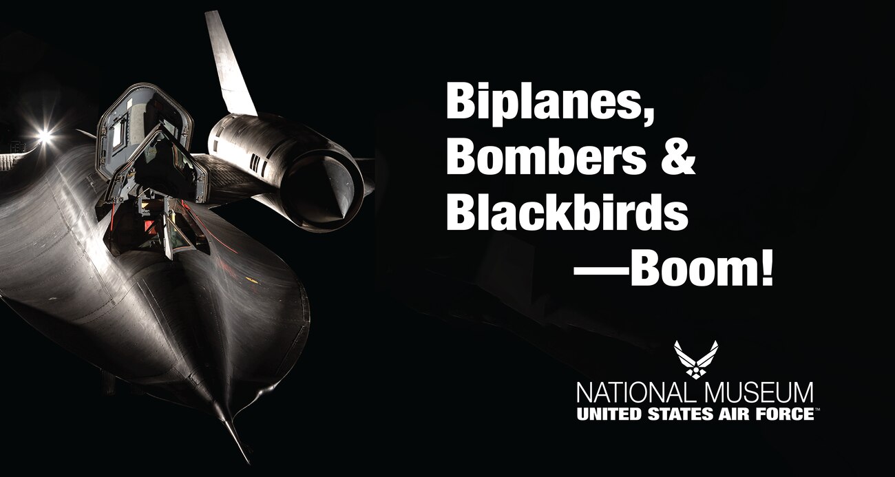 SR-71 Blackbird set against a black background with the words Biplanes, Bombers & Blackbirds--Boom!