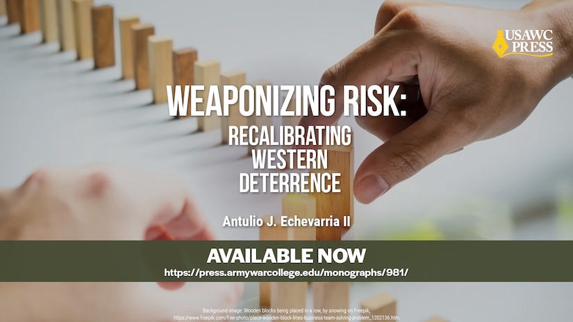 Slide for Weaponizing Risk: Recalibrating Western Deterrence