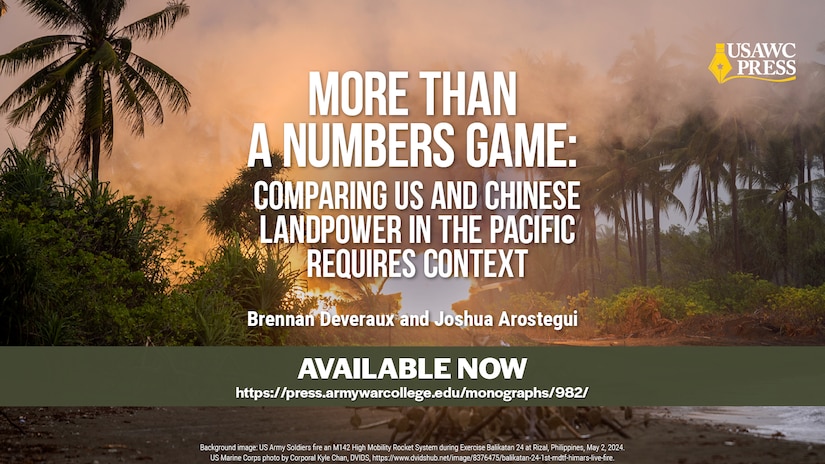 Slide for More Than a Numbers Game: Comparing US and Chinese Landpower in the Pacific Requires Context