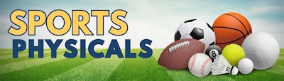 Sports physicals now available.