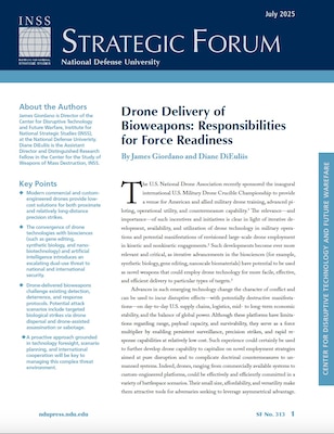 First page of Cover of Strategic Forum 313, "Drone Delivery of Bioweapons: Responsibilities for Force Readiness" by Dr. James Giordano and Dr. Diane DiEuliis
