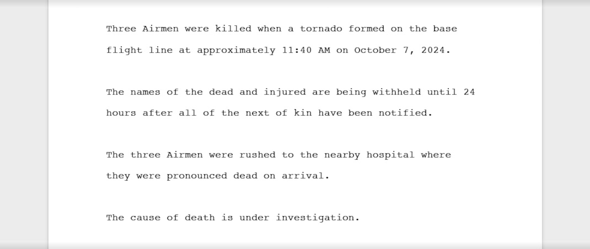 Example of a completed initial release that includes a lead, bridge, body and investigation statement for three Airmen killed when a tornado formed on base.