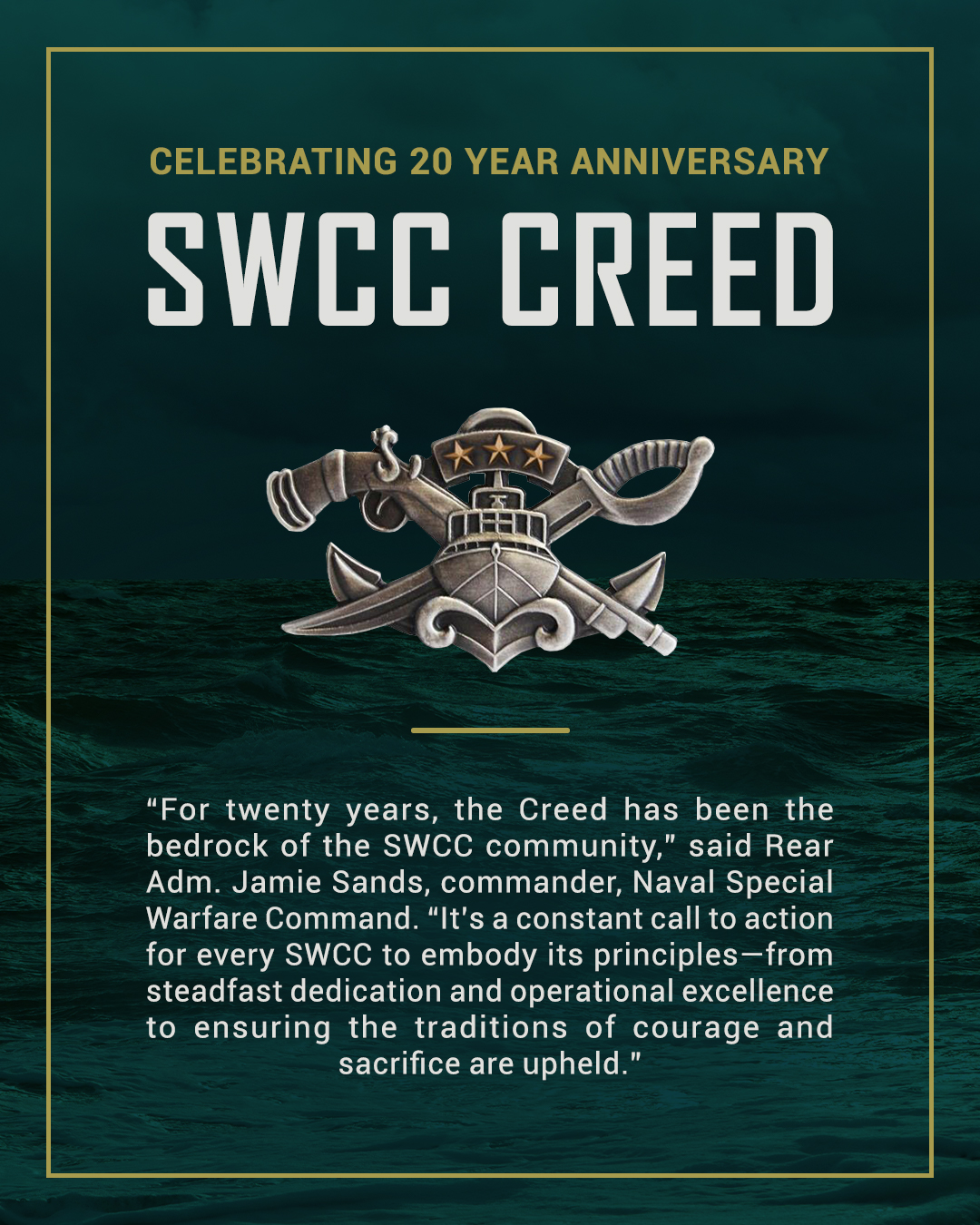 The SWCC Creed celebrates its 20th anniversary. Crafted in 2005 to unify SWCC operators, the Creed embodies honor, courage, commitment, and relentless perseverance in Naval Special Warfare.