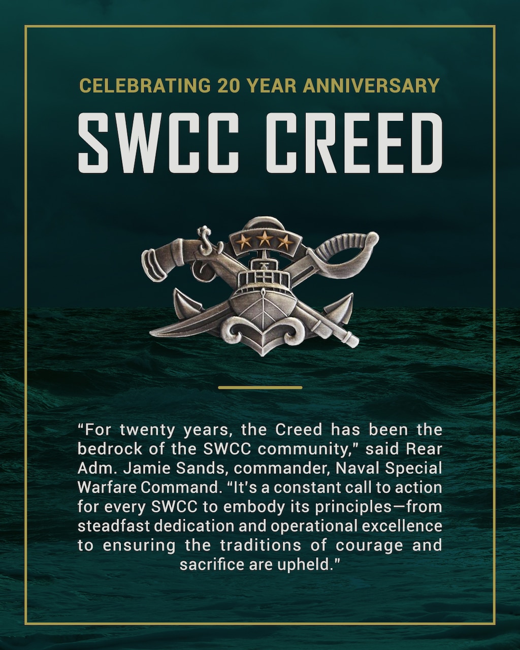 The SWCC Creed celebrates its 20th anniversary. Crafted in 2005 to unify SWCC operators, the Creed embodies honor, courage, commitment, and relentless perseverance in Naval Special Warfare.