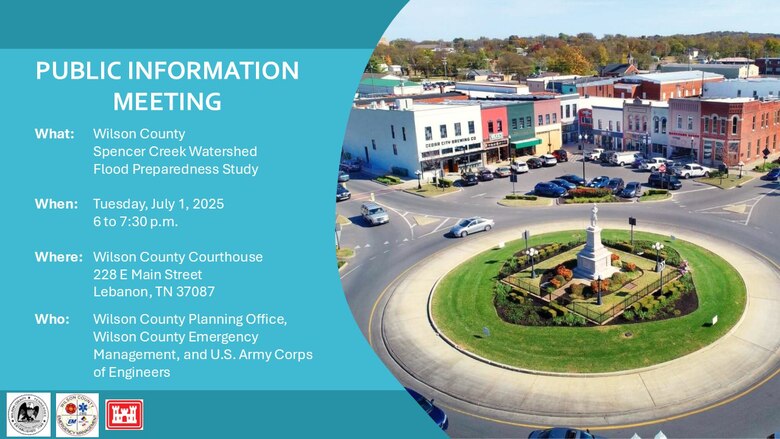 The U.S. Army Corps of Engineers Nashville District in partnership with the Wilson County Planning Commission invites the public to attend an information session about the Spencer Creek Watershed Flood Preparedness Planning Assistance to States (PAS) study 6 p.m. Tuesday, July 2, 2025, at the Wilson County Courthouse. The goal of the study is to advise county planners and emergency managers in their response and resiliency to flooding along Spencer Creek. (USACE Graphic by Capt. Christopher Laws)